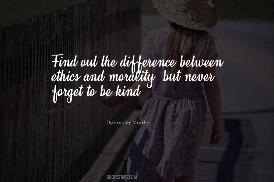 I Will Never Forget Your Kindness Quotes #322168