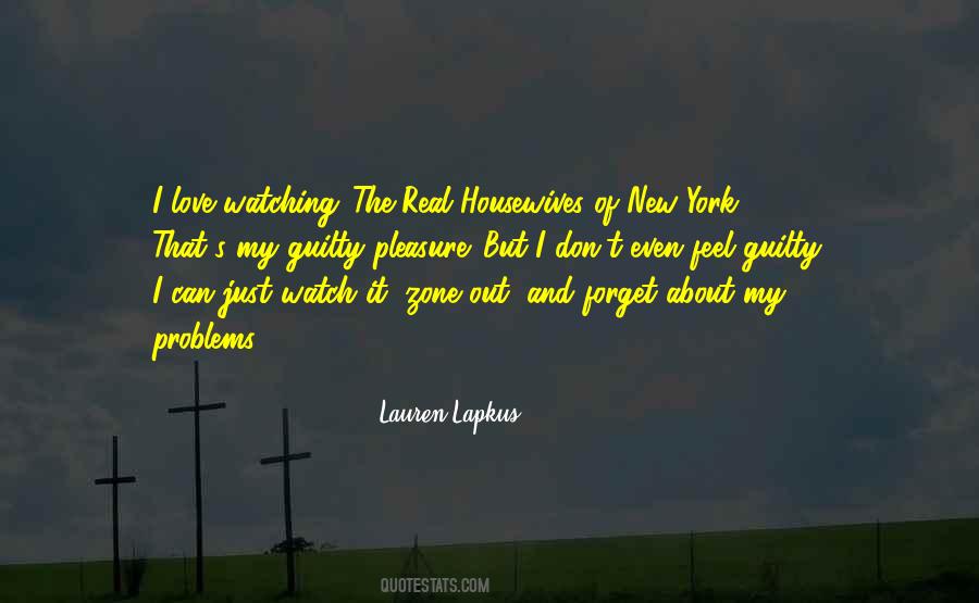 Best Real Housewives Of New York Quotes #582103