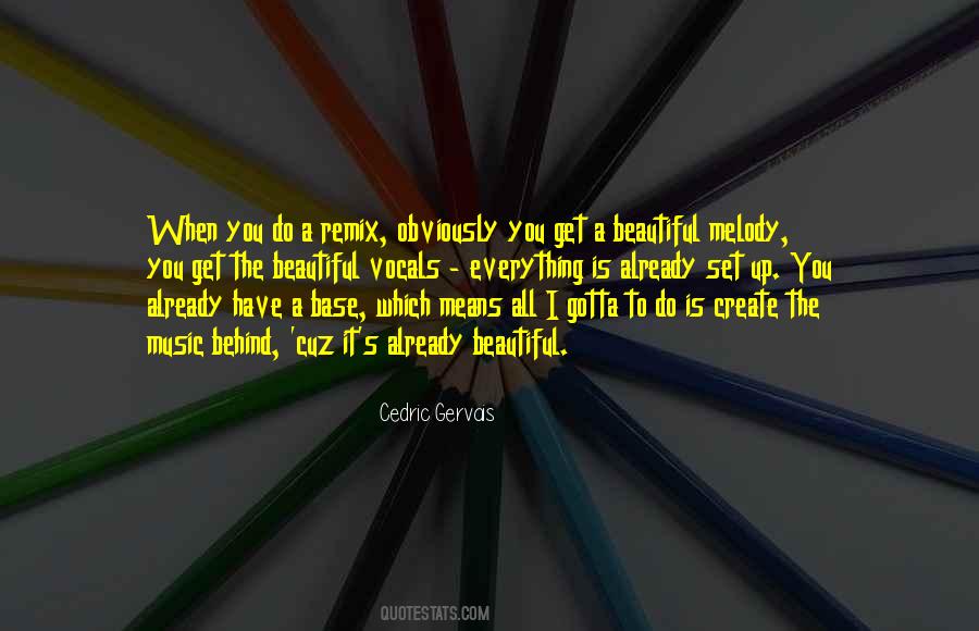 Music Melody Quotes #1516197