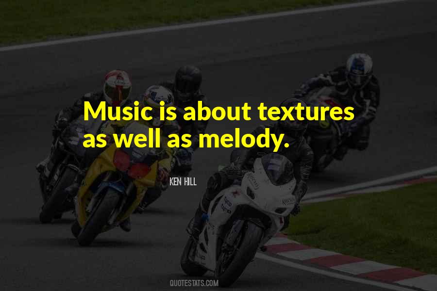 Music Melody Quotes #491729