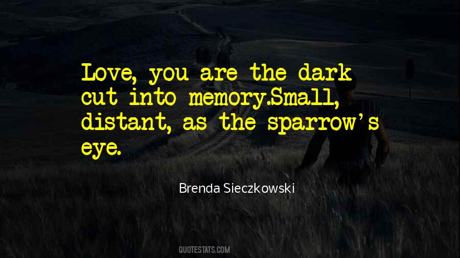 Distant Memory Quotes #1124291