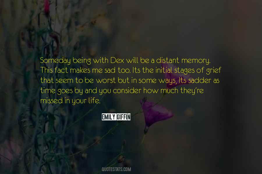 Distant Memory Quotes #1263891