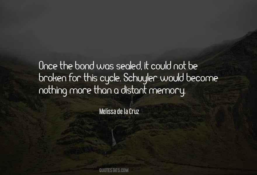 Distant Memory Quotes #1320186