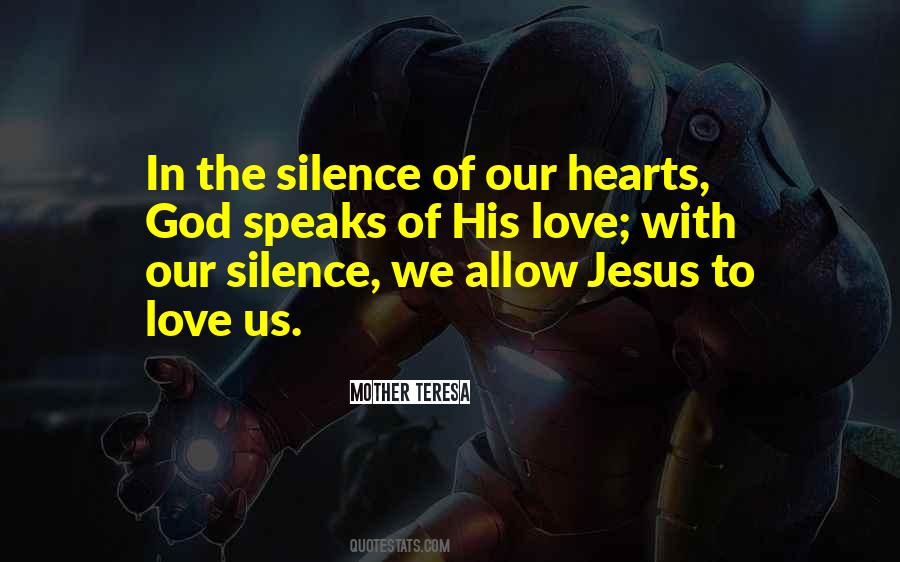 Heart Speaks Love Quotes #1141882