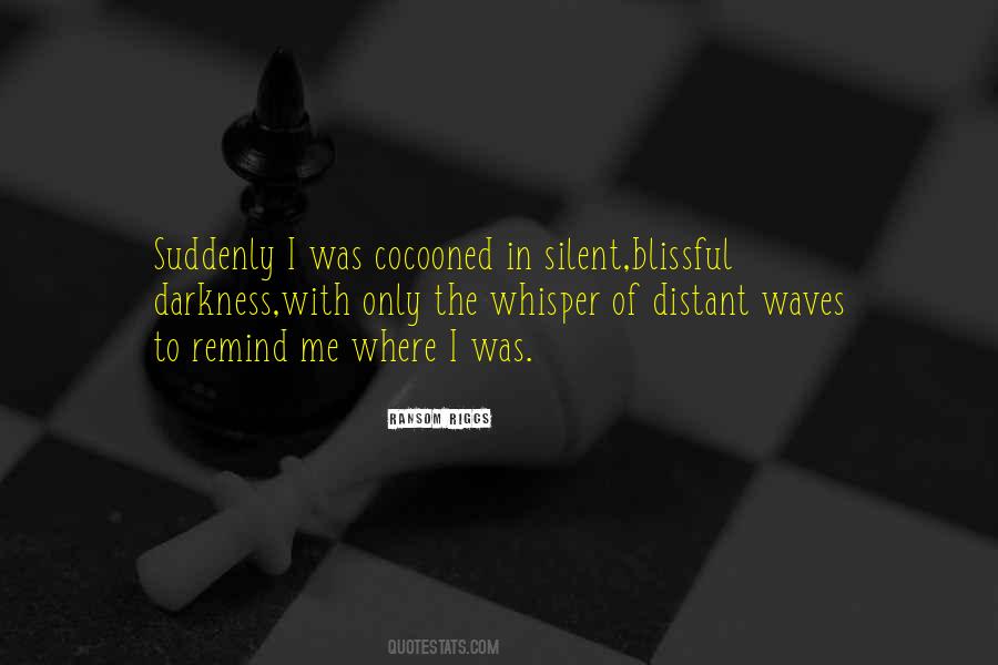 Distant Waves Quotes #307350