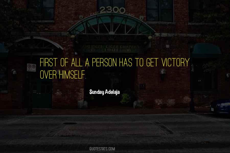 First Victory Quotes #806486