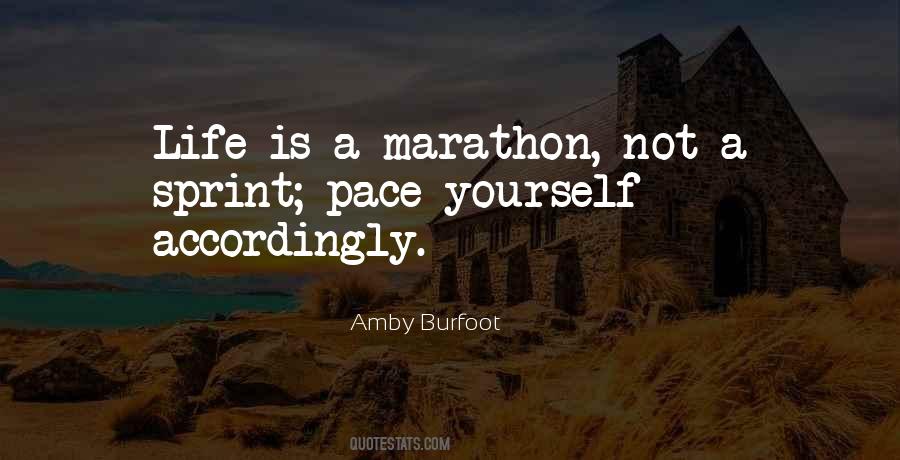 This Is A Marathon Not A Sprint Quotes #1527728