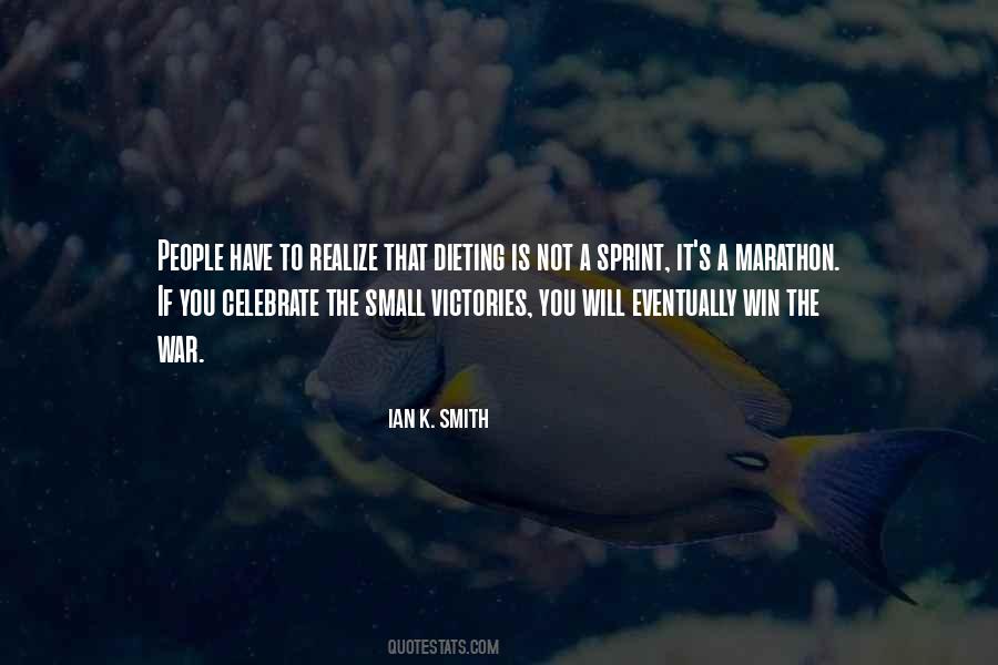 This Is A Marathon Not A Sprint Quotes #1613814