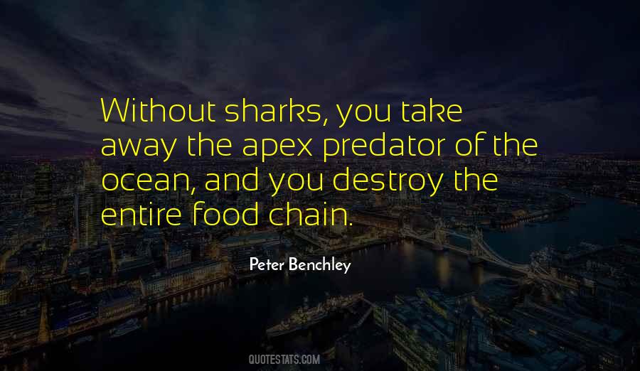 Quotes About The Food Chain #452372