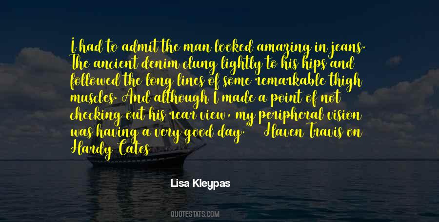 Quotes About Having A Good View #1850097
