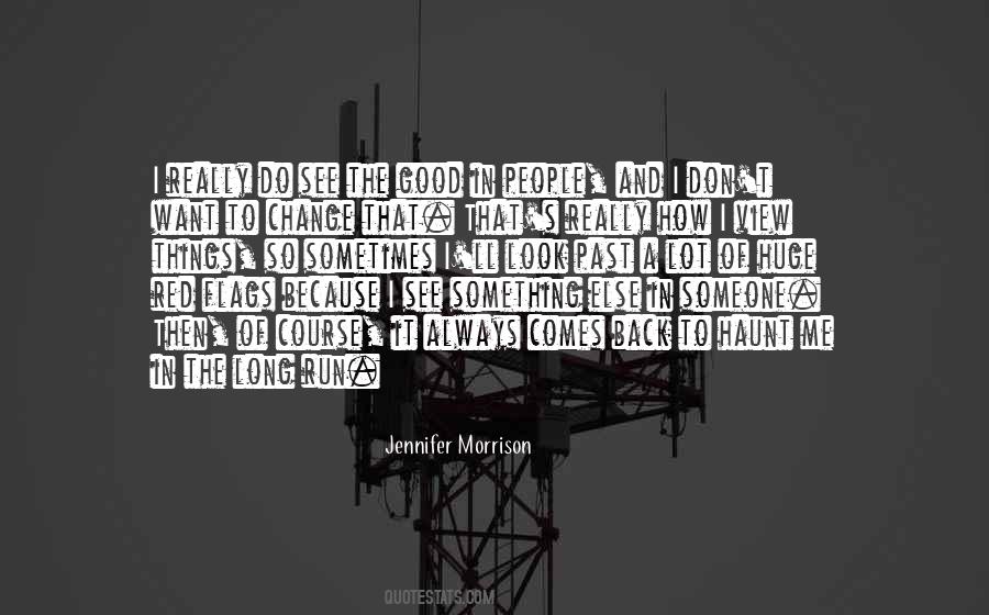 Quotes About Having A Good View #55440