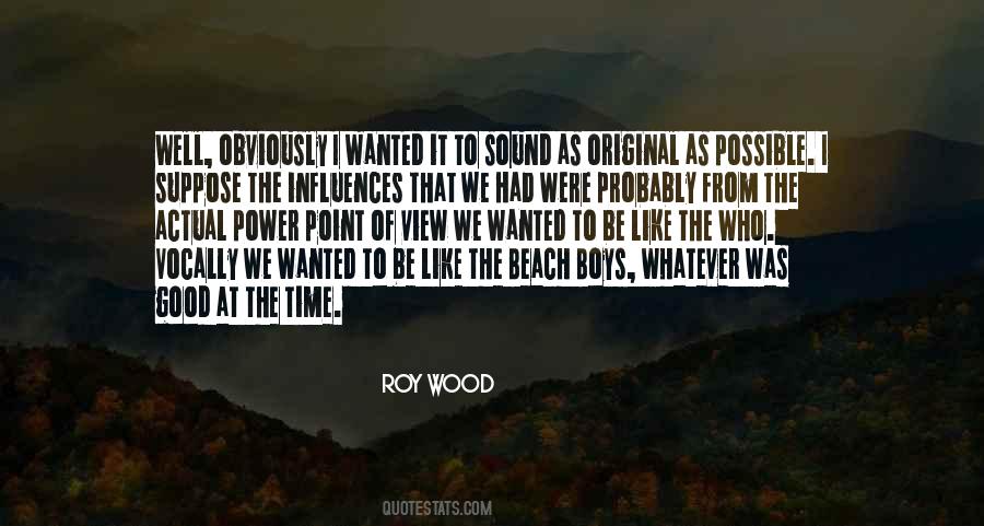 Quotes About Having A Good View #622092