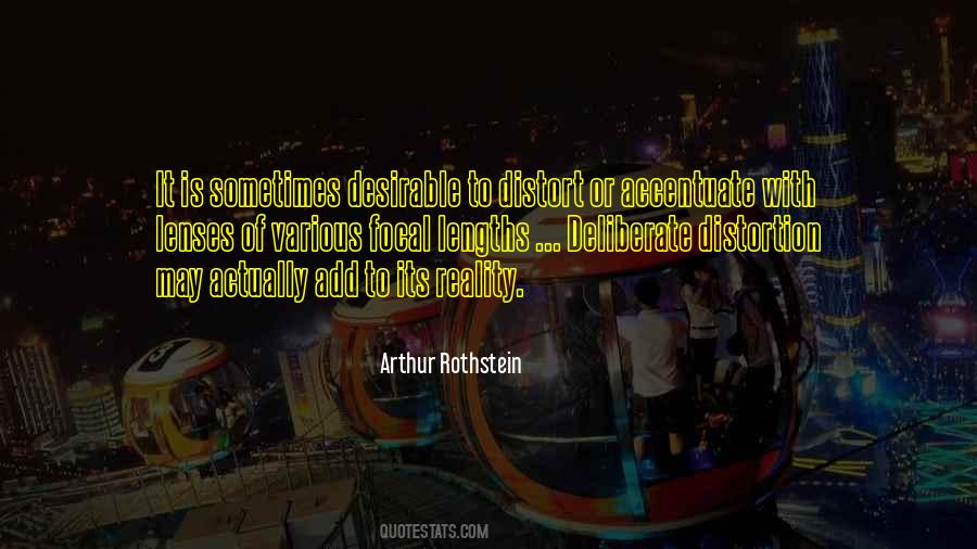Distort Reality Quotes #1545110