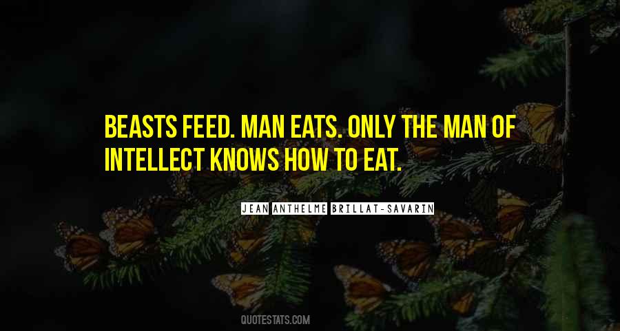 Feed The Beast Quotes #544407