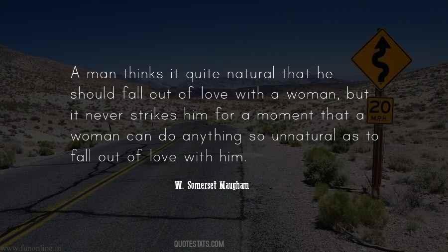 A Man Should Love A Woman Quotes #1187590