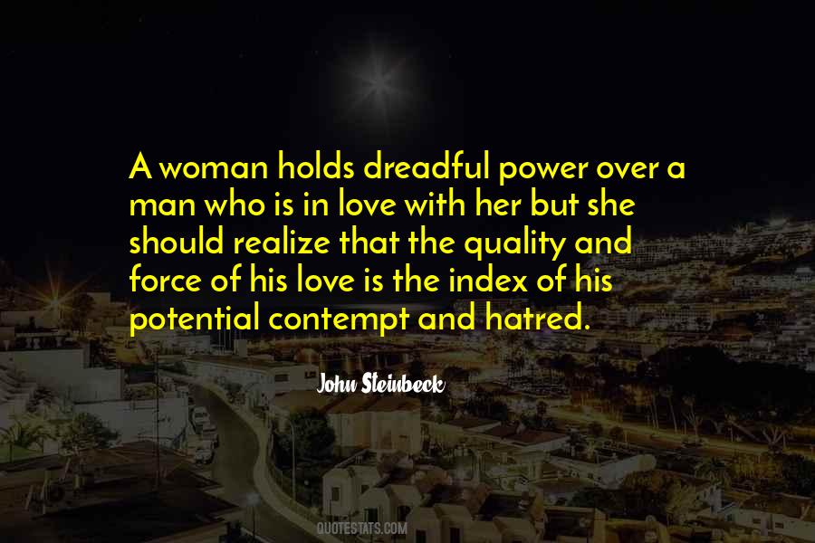 A Man Should Love A Woman Quotes #42861