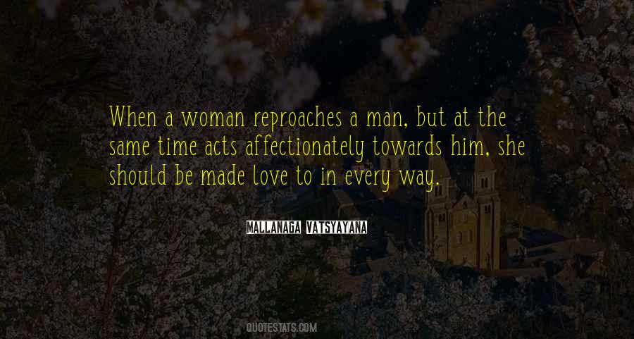 A Man Should Love A Woman Quotes #573365