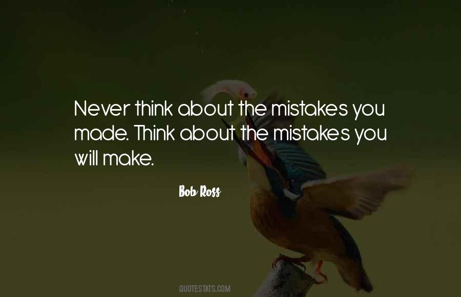 You Made Mistakes Quotes #691440