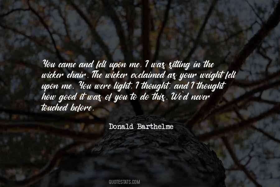 You Light Me Quotes #118322