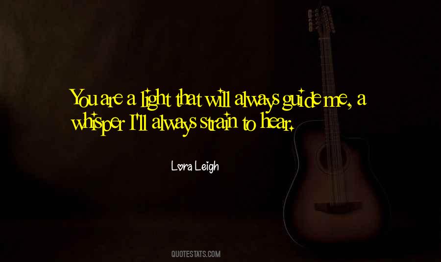You Light Me Quotes #199967