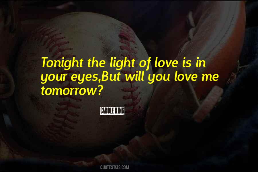 You Light Me Quotes #360121