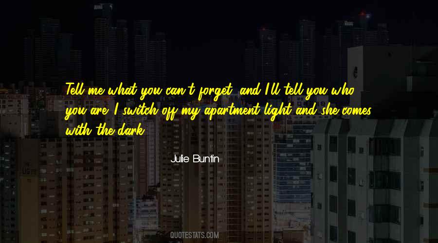 You Light Me Quotes #417323