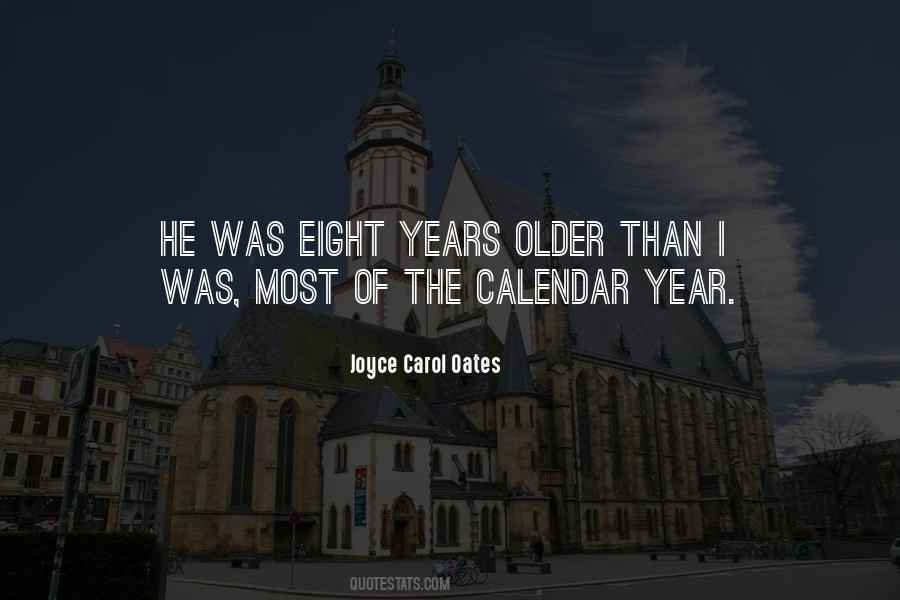 Year Older Quotes #1660302