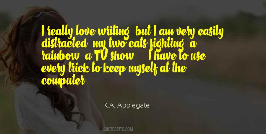 Distracted Love Quotes #599452