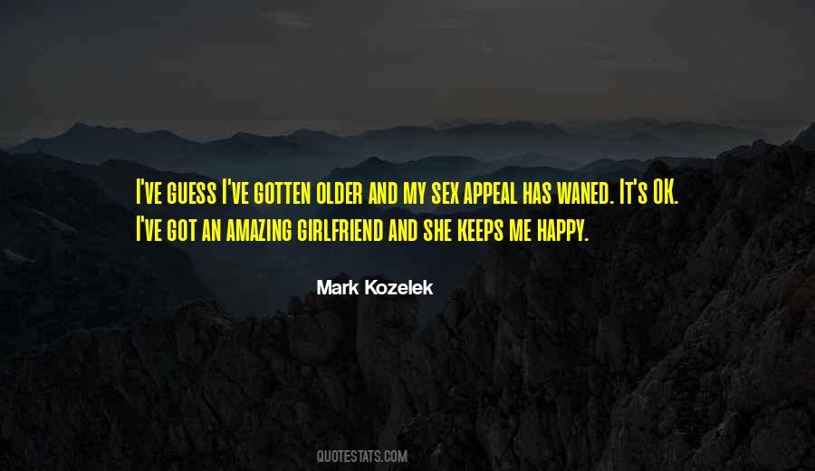I Am A Happy Girlfriend Quotes #1003860