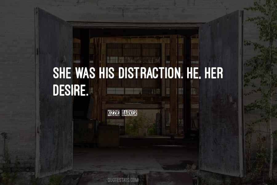 Distraction Quotes #1132706