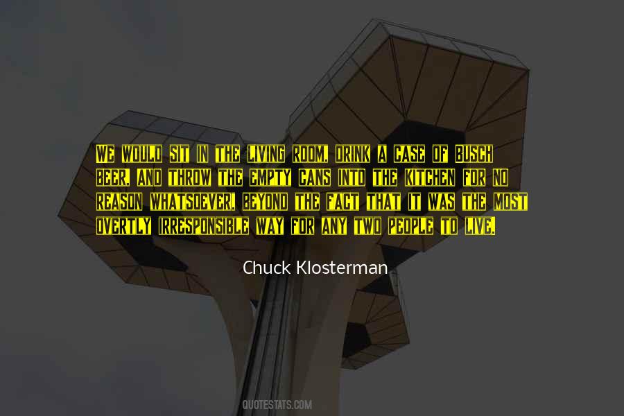 Quotes About Irresponsible People #1085749