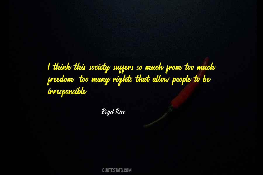 Quotes About Irresponsible People #1218023