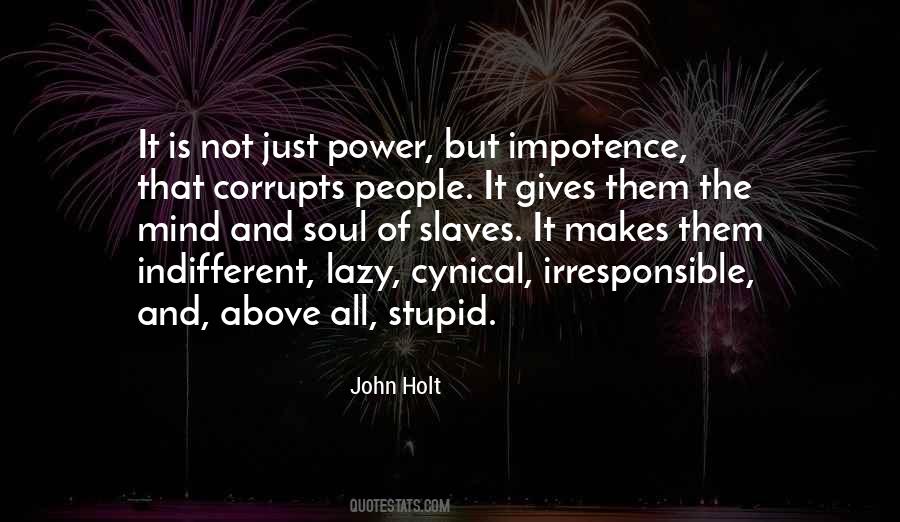 Quotes About Irresponsible People #1652406