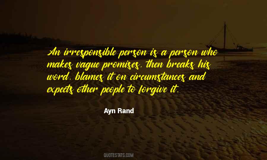 Quotes About Irresponsible People #299461