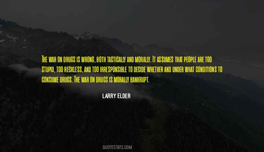 Quotes About Irresponsible People #519059