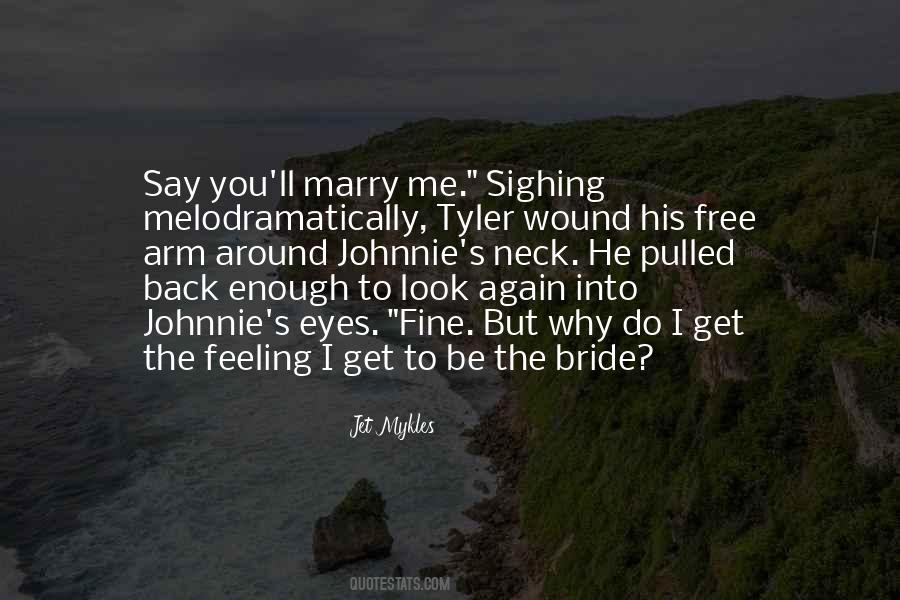 I Would Marry You Again Quotes #292010