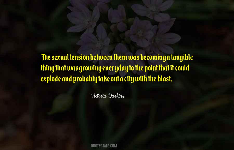 Tension Love Quotes #44058