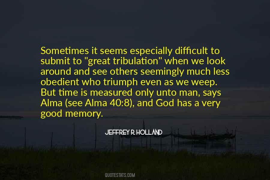 In Memory Of A Great Man Quotes #262720