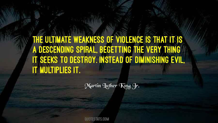 Weakness Violence Quotes #1447534