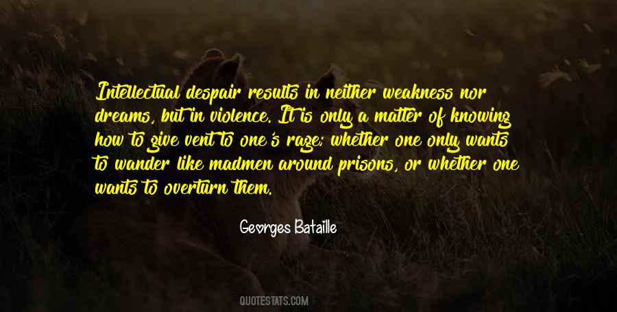 Weakness Violence Quotes #874198