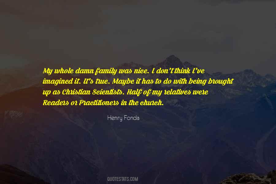 Going Out With Family And Relatives Quotes #320145