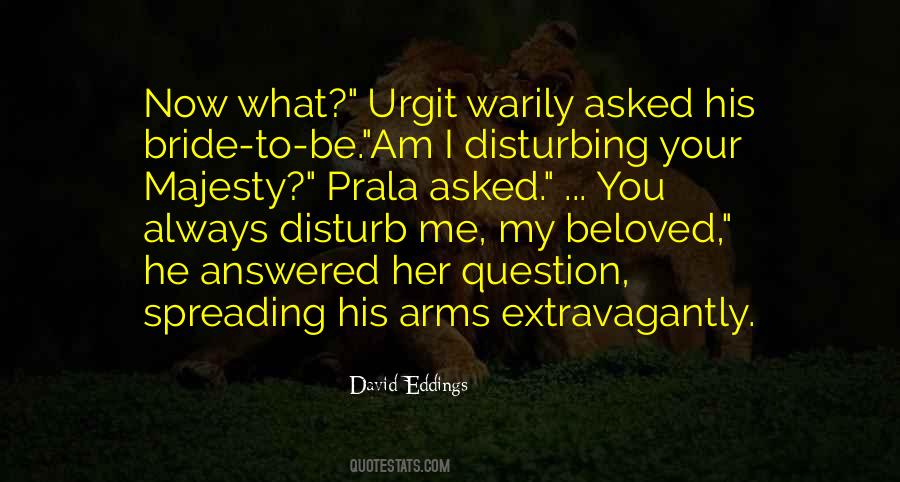 Disturb Others Quotes #248315