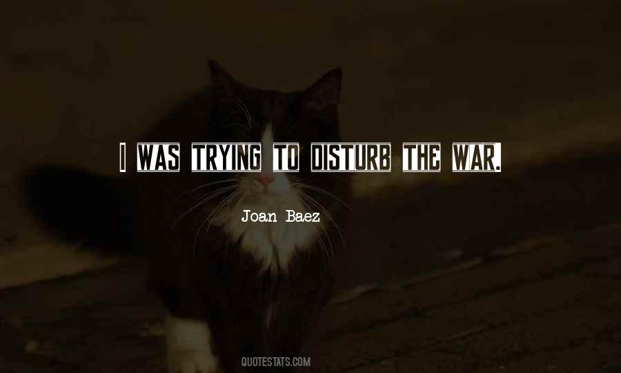 Disturb Others Quotes #279904