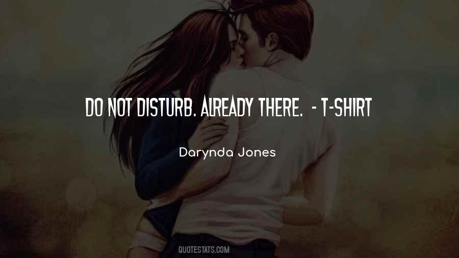 Disturb Quotes #1217797