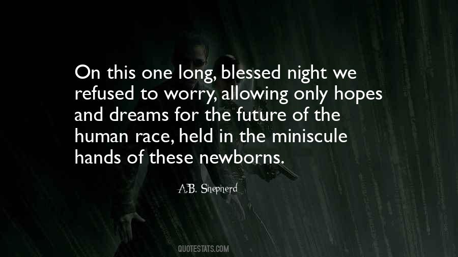 Blessed Future Quotes #1346973