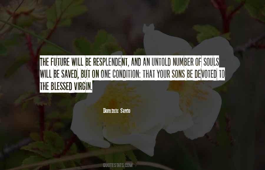 Blessed Future Quotes #1791871