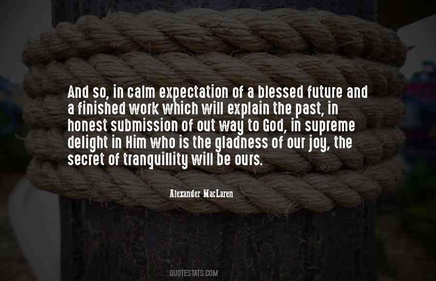 Blessed Future Quotes #899575