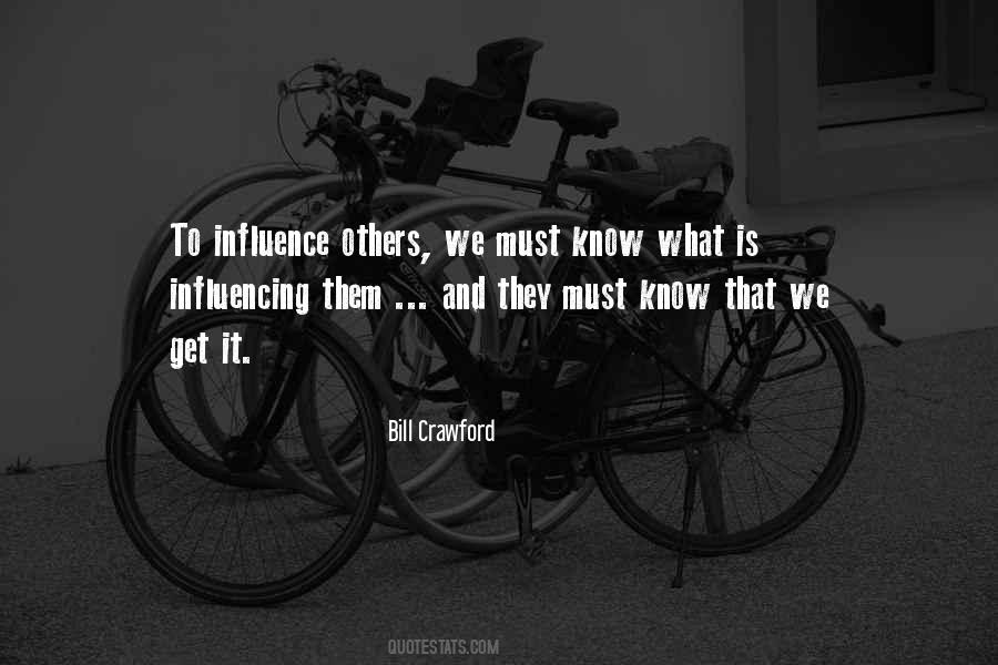 Influence Others Quotes #334275