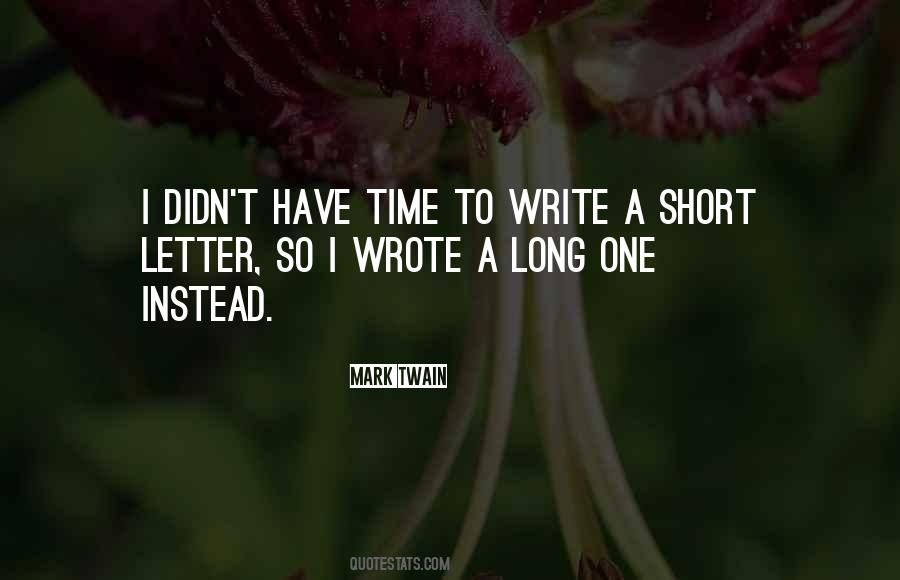 Mark Twain Short Letter Quotes #502469