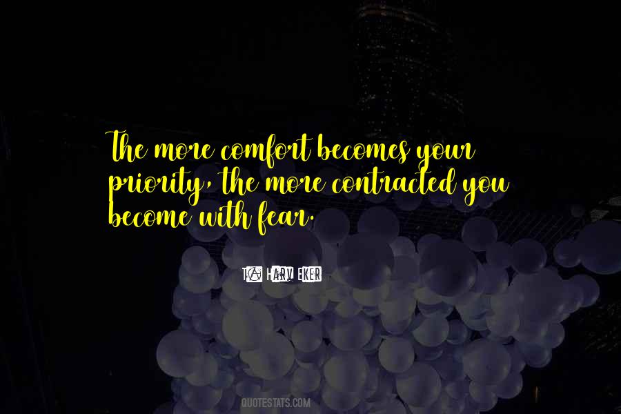 Your Comfort Is Our Priority Quotes #1168406